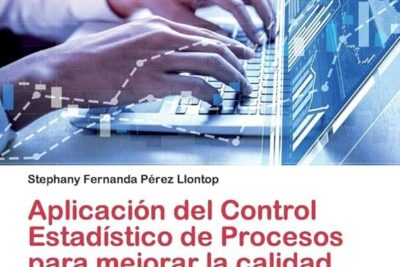 Cómo optimizar el Control Estadístico de Calidad en procesos