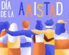 Qué significa la amistad en el Día del Amor y la Amistad