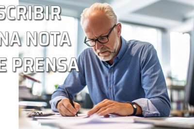 Claves para redactar una nota de prensa efectiva