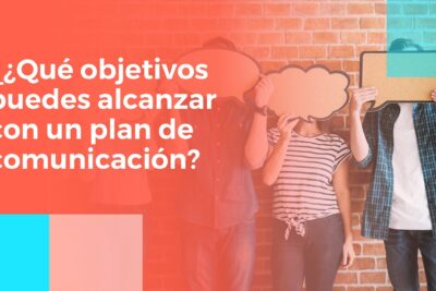 Objetivos de la comunicación y su impacto social